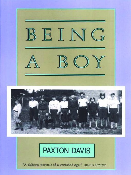 Title details for Being a Boy by Paxton Davis - Available